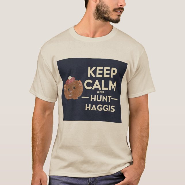 Camiseta Mantenha Calma e Hunt Haggis Escocês (Frente)