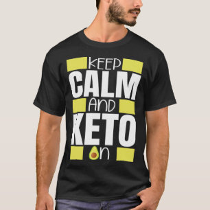Camiseta Mantenha Calma E Keto Na Saúde Ketone Da Dieta Ket