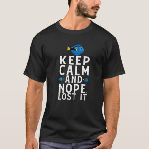 Camiseta Mantenha Calma E Não Perca As Coisas Engraçadas.