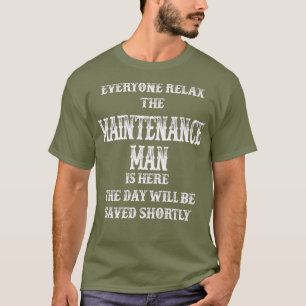 Camiseta Mantenha calma e relaxe a manutenção está aqui par