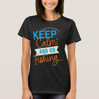 Camiseta Mantenha Calmo E Vá Pescar 