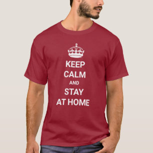 Camiseta Mantenha Calmo Fique Em Casa Quarentena de Coronav
