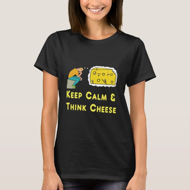 Camiseta Mantenha Calmo Queijo (Frente)