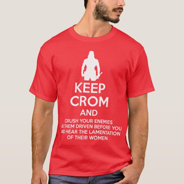 Camiseta Mantenha Crom e esmague seus inimigos (Frente)