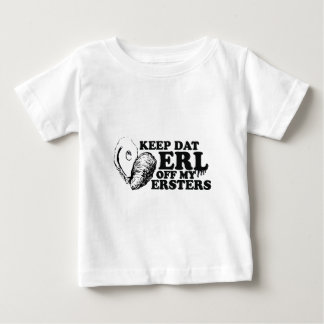 Camiseta Mantenha Dat Erl fora de meu Ersters