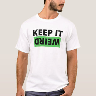 Camiseta Mantenha estranho
