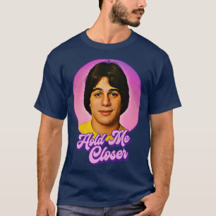 Camiseta Mantenha-Me Mais Perto Tony Danza