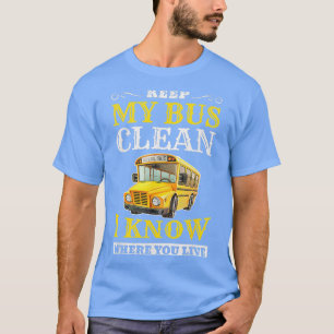 Camiseta Mantenha meu barramento limpo Drivers de barrament