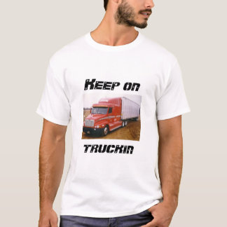 Camiseta Mantenha no truckin