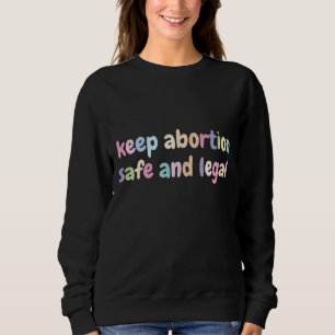 Camiseta Mantenha o aborto em segurança e os direitos legai