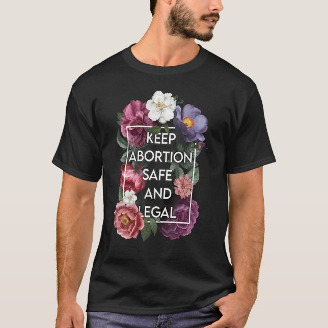 Camiseta Mantenha o aborto seguro e o profissional forçado  (Frente)