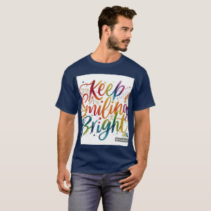 Camiseta Mantenha o brilho sorridente