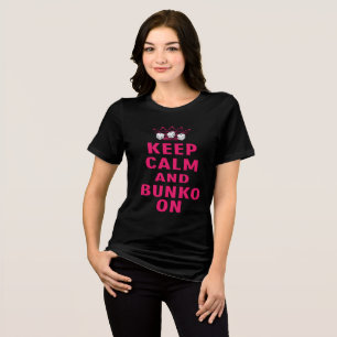 Camiseta Mantenha o Bunko Calmo