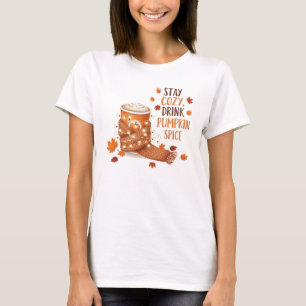 Camiseta Mantenha o Cozy e o Sip Pumpkin Spice no outono in