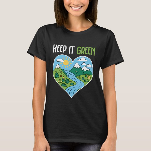 Camiseta Mantenha o dia verde da Terra (Frente)