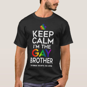 Camiseta Mantenha o Gay Calmo Sinalizador do Orgulho Irmão 