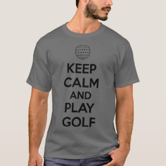 Camiseta Mantenha o golfe calmo
