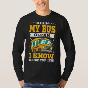 Camiseta Mantenha O Meu Ônibus Limpo Eu Sei Onde Vive O Ôni