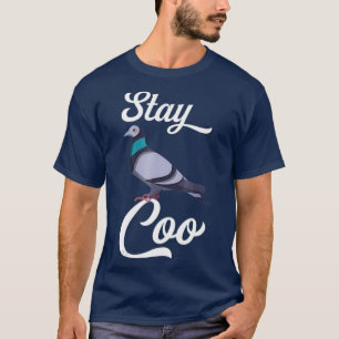 Camiseta Mantenha o pombo Legal Mantenha-se com os amantes