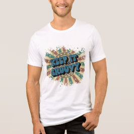 Camiseta Mantenha-o ranzinza