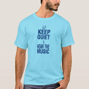 Camiseta Mantenha o silêncio e ouça a música