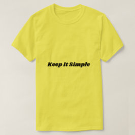 Camiseta Mantenha-O Simples