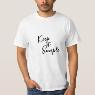 Camiseta Mantenha-o simples