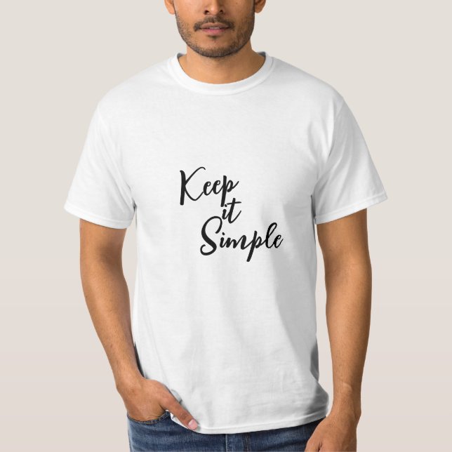 Camiseta Mantenha-o simples (Frente)