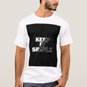 Camiseta Mantenha-O Simples - Teto De Tipografia Minimalist
