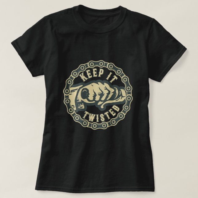 Camiseta Mantenha-O Torcido, Legal, Engraçado, Shape De Mot (Frente do Design)