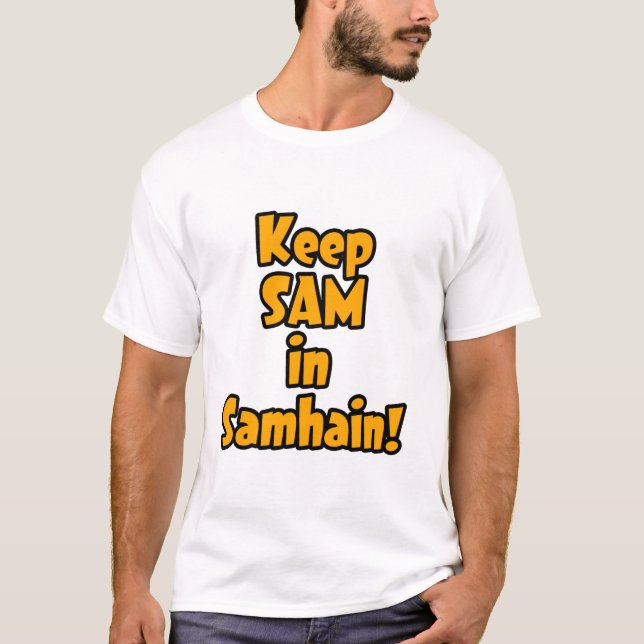 Camiseta Mantenha Sam em Samhain (Frente)