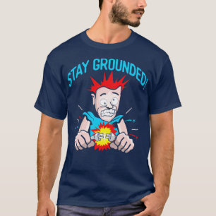 Camiseta Mantenha-se amontoado, eletricista, engraçado T