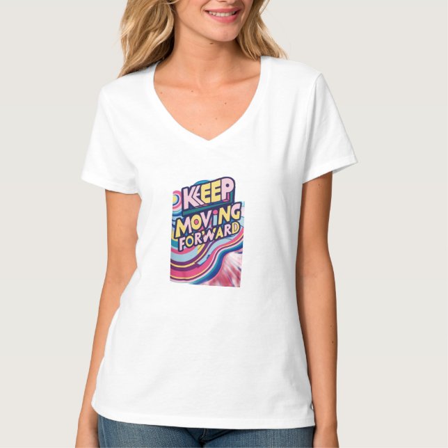 CAMISETA MANTENHA-SE AVANÇANDO (Frente)