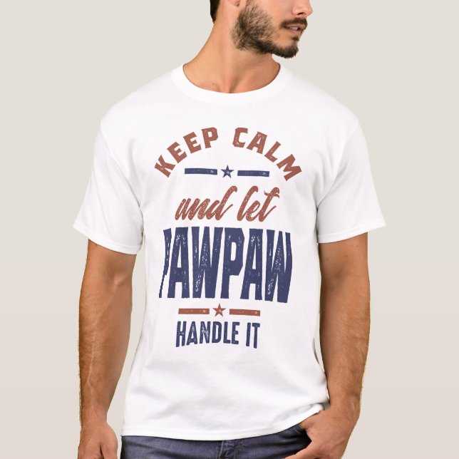 Camiseta Mantenha-se calma e deixe a pata de pata (Frente)