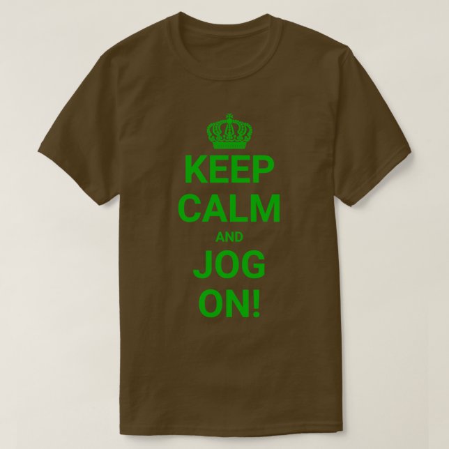Camiseta Mantenha-se calmo e alegre em verde (Frente do Design)