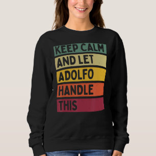Camiseta Mantenha-Se Calmo E Deixe Adolfo Lidar Com Esta Co