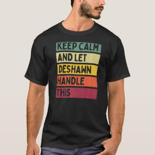 Camiseta Mantenha-Se Calmo E Deixe Desenhar Lidar Com Esta 