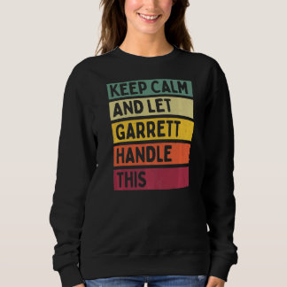 Camiseta Mantenha-Se Calmo E Deixe Garrett Lidar Com Esta C