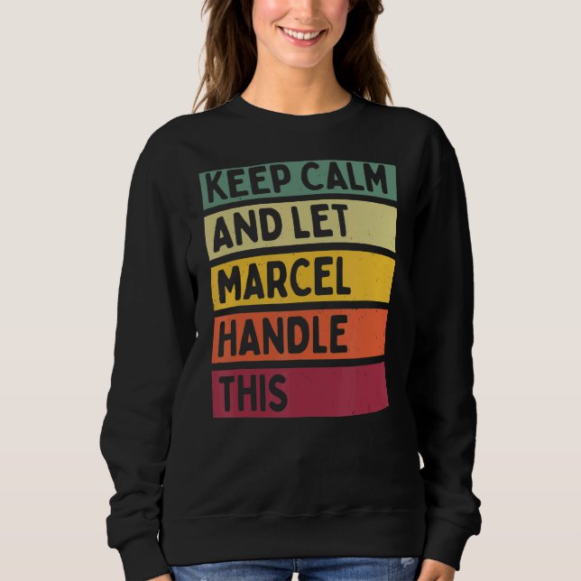 Camiseta Mantenha-Se Calmo E Deixe Marcel Lidar Com Esta Co (Frente)