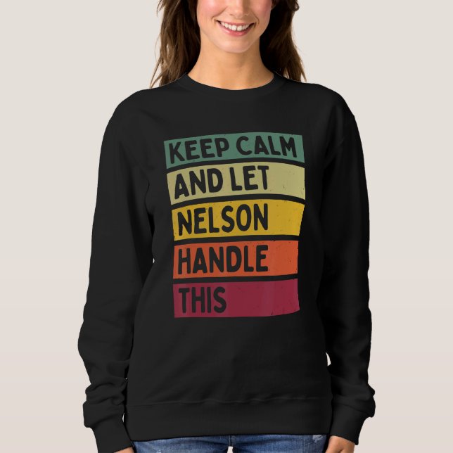 Camiseta Mantenha-Se Calmo E Deixe Nelson Lidar Com Essa Co (Frente)