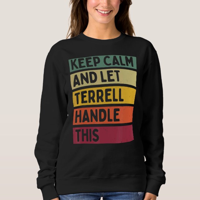 Camiseta Mantenha-Se Calmo E Deixe Terrell Lidar Com Esta C (Frente)