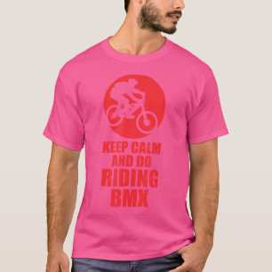 Camiseta Mantenha-Se Calmo E Faça Riding-Bmx