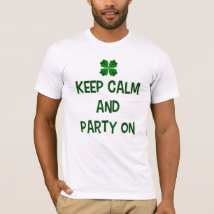 Camiseta Mantenha-Se Calmo E Festejar