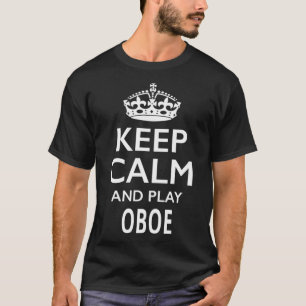 Camiseta Mantenha-se Calmo e Jogue Oboe Instrumento Musical