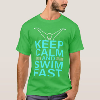 Camiseta Mantenha-Se Calmo E Natação Rápido