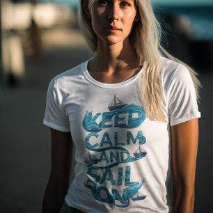Camiseta Mantenha-se calmo e navegue com as ondas do oceano