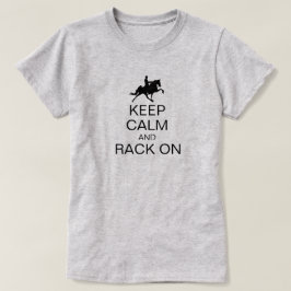 Camiseta Mantenha-Se Calmo E Rack Na Engraçada Montadora Sa
