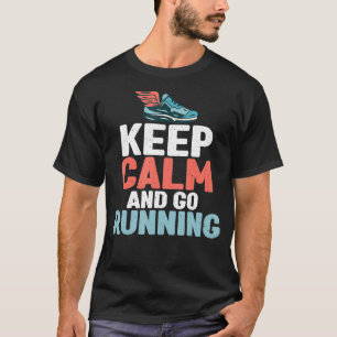 Camiseta Mantenha-Se Calmo E Vá Correr Com A Maratona
