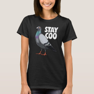 Camiseta Mantenha-Se Coo Pombo Mulheres Adoram Pigeon Pet P