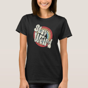 Camiseta Mantenha-se estranho, afogado, no círculo vintage 